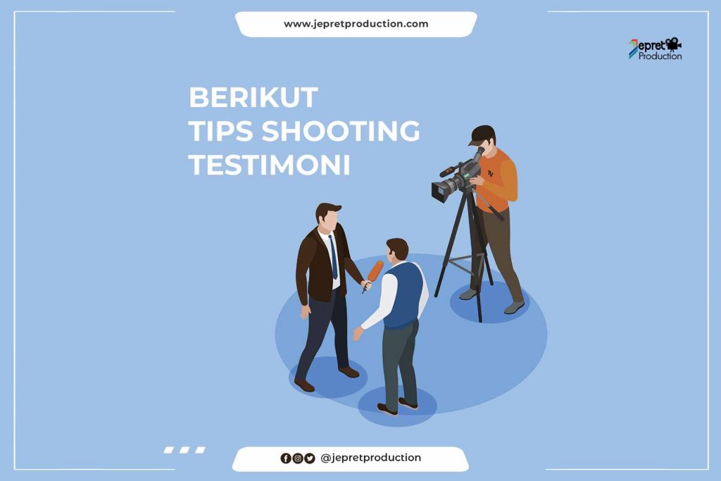 Berikut Tips Shooting TESTIMONI