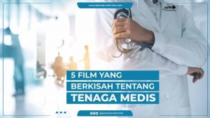 5 FILM YANG BERKISAH TENTANG TENAGA MEDIS