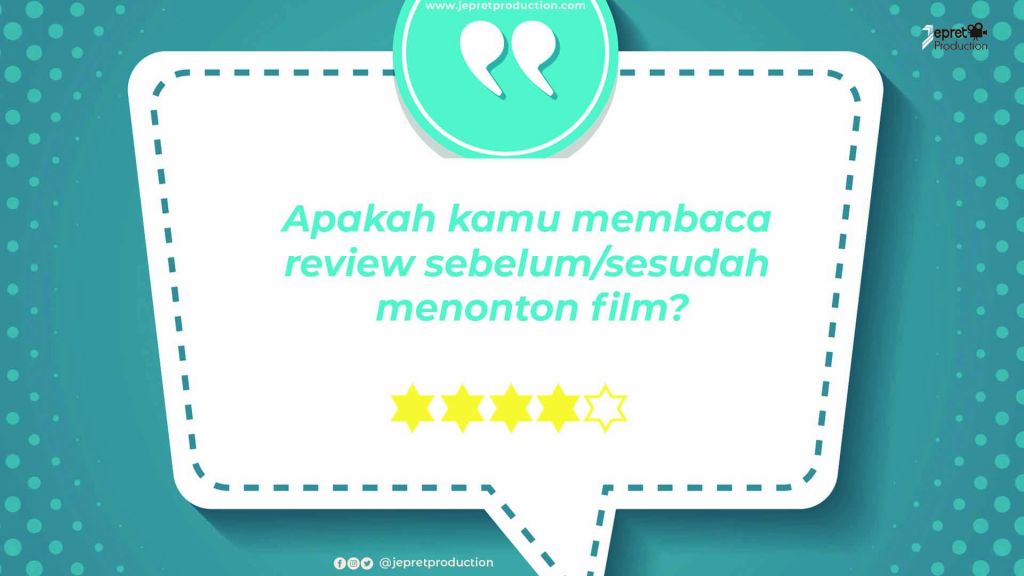 Apakah kamu membaca review sebelum/sesudah menonton film?