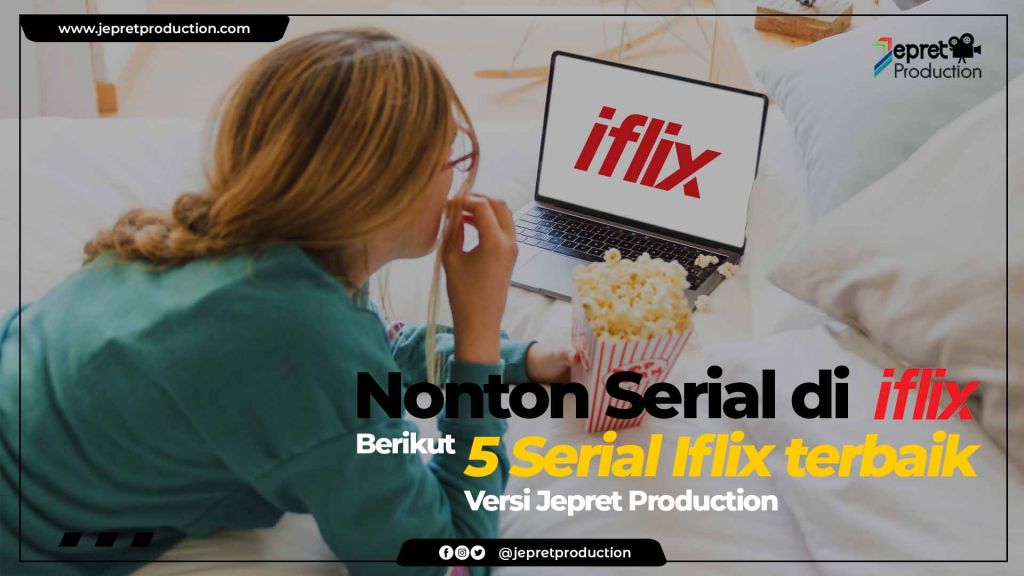 Serial Iflix Terbaik