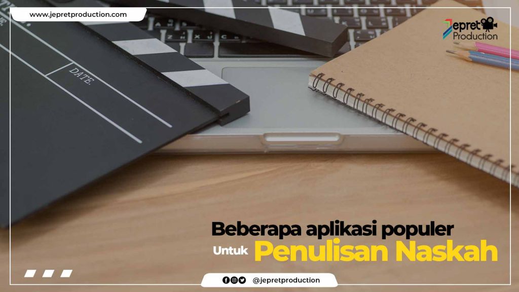 Aplikasi populer Penulisan Naskah