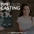 Tips Lolos Casting