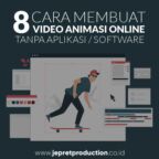 Cara Membuat Video Animasi Online, Tanpa Aplikasi