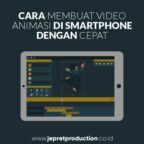 Cara Membuat Video Animasi Pembelajaran di HP dengan Cepat