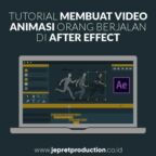 Tutorial Membuat Video Animasi Orang Berjalan di Adobe After Effect